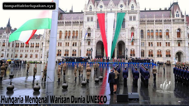 Hungaria Mengenal Warisan Dunia UNESCO